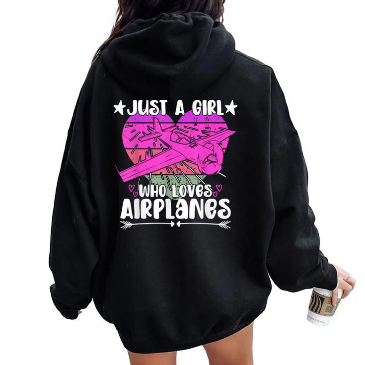 Airplane Lover Vintage Just A Girl Who Loves Airplanes Women Oversized Hoodie Back Print
