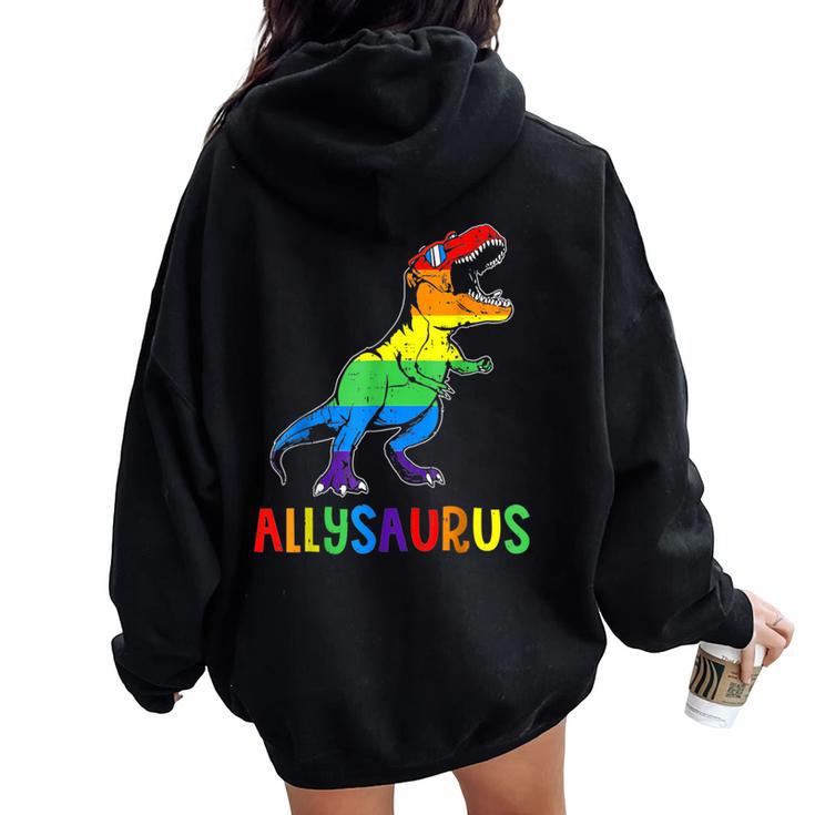 Allysaurus Lgbt Dinosaur Rainbow Flag Ally Lgbt Pride Women Oversized Hoodie Back Print