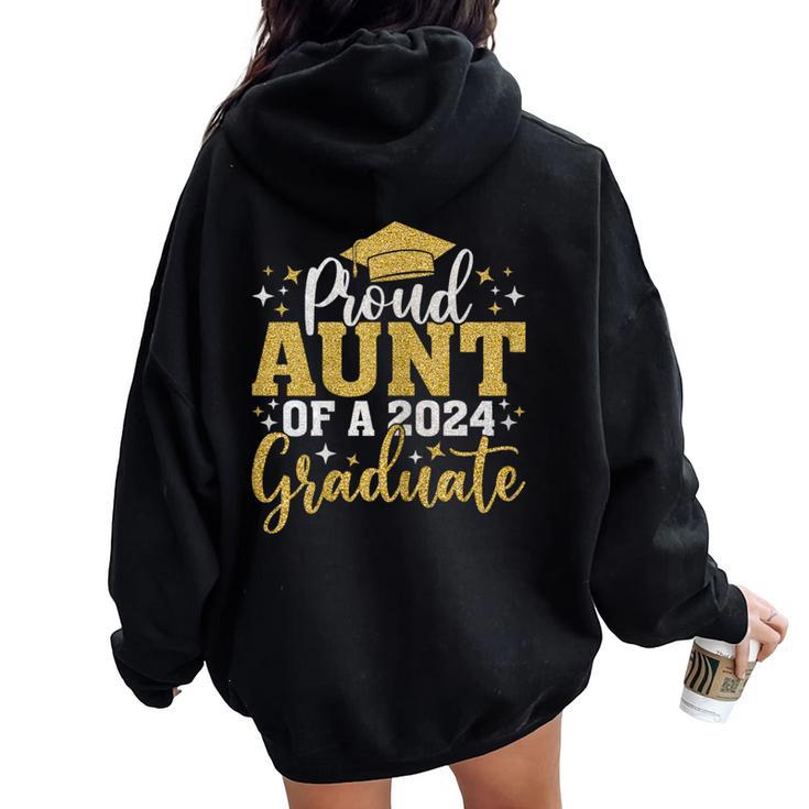 Aunt Senior 2024 Proud Aunt Of A Class Of 2024 Graduate Women Oversized Hoodie Back Print