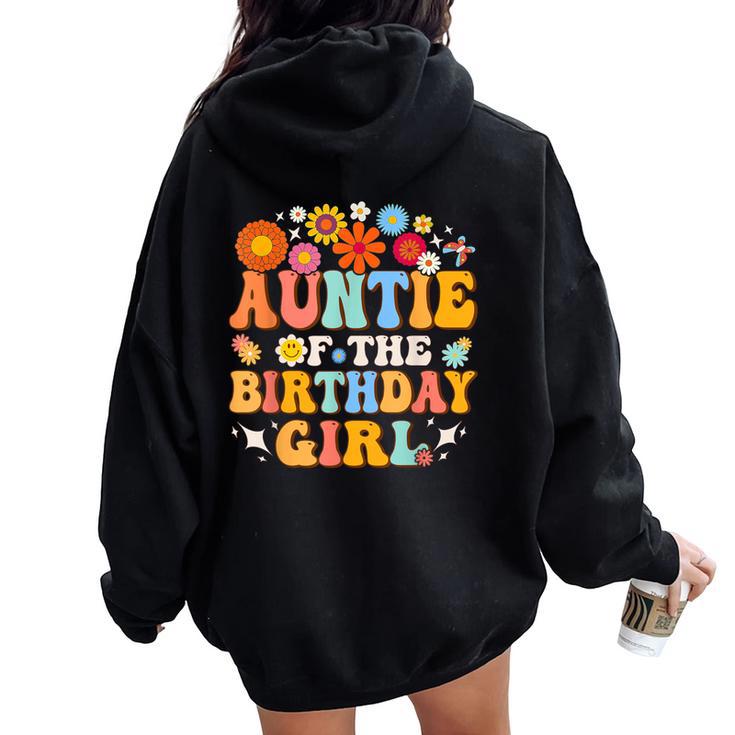 Auntie Of The Birthday Girl Groovy Themed Family Matching Women Oversized Hoodie Back Print