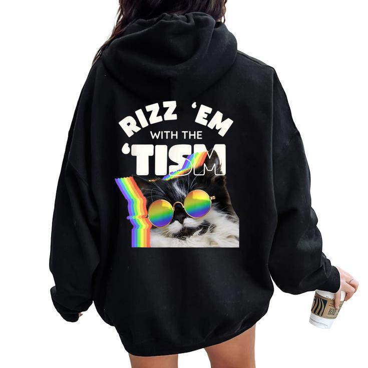 Autism Rizz Em With The Tism Meme Autistic Cat Rainbow Women Oversized Hoodie Back Print