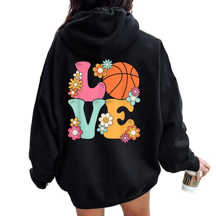 Basketball Love Cute Basketball Lover Ns Girls Women Oversized Hoodie Back Print