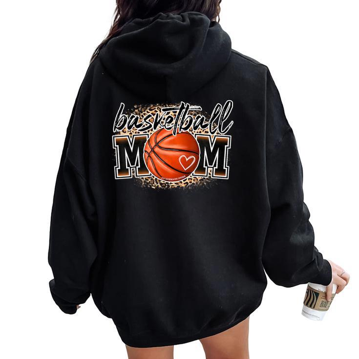 Basketball Mom Leopard Basketball Senior Mom 2023 Mother Day Women Oversized Hoodie Back Print