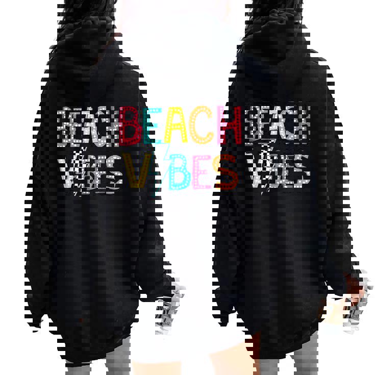 Beach Vibes Hello Summer Vacation Girl N Colorful Women Oversized Hoodie Back Print