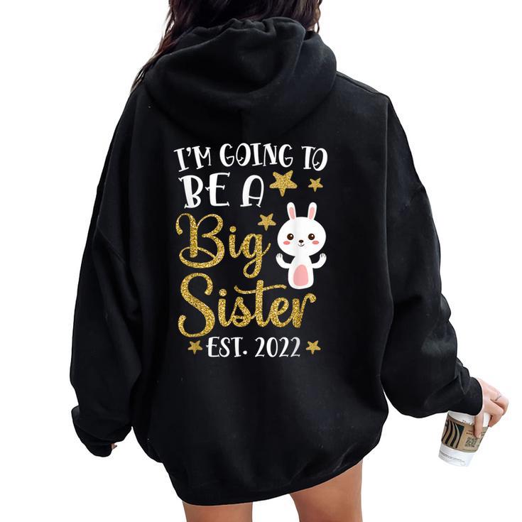 Become Big Sister 2022 Rabbit Women Oversized Hoodie Back Print