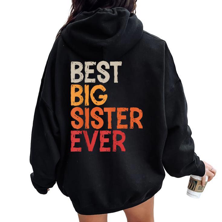 Best Big Sister Ever Sibling Vintage Distressed Big Sister Women Oversized Hoodie Back Print