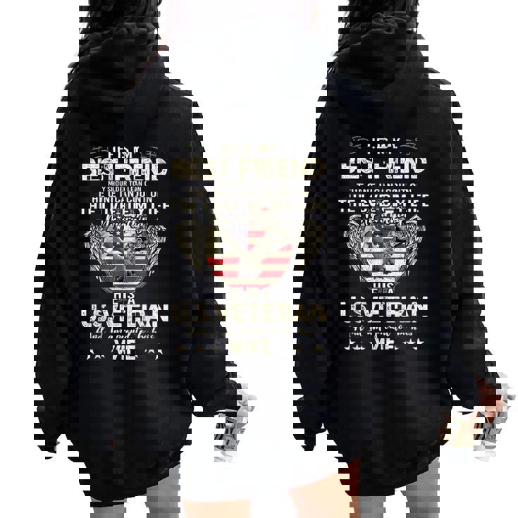 He Is My Best Friends Proud Us Veteran Wife Saying Women Oversized Hoodie Back Print