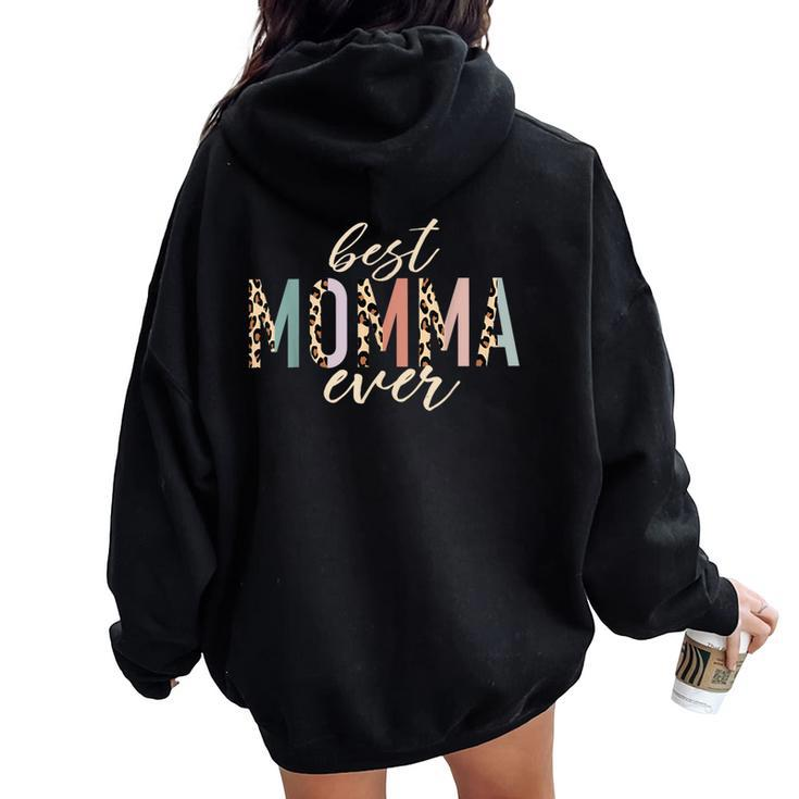 Best Momma Ever Leopard Print Mother's Day Women Oversized Hoodie Back Print
