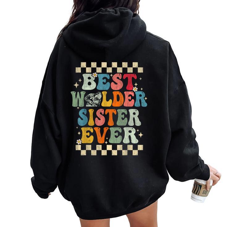 Best Welder Sister Ever Retro Groovy Welder Sister Women Oversized Hoodie Back Print