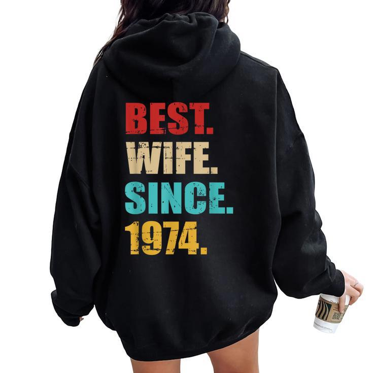 Best Wife Since 1974 For 50Th Golden Wedding Anniversary Women Oversized Hoodie Back Print