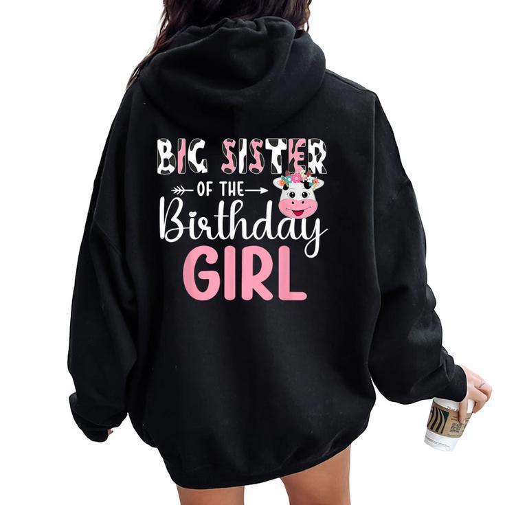 Big Sister Of The Birthday Girl Farm Cow 1 St Birthday Girl Women Oversized Hoodie Back Print