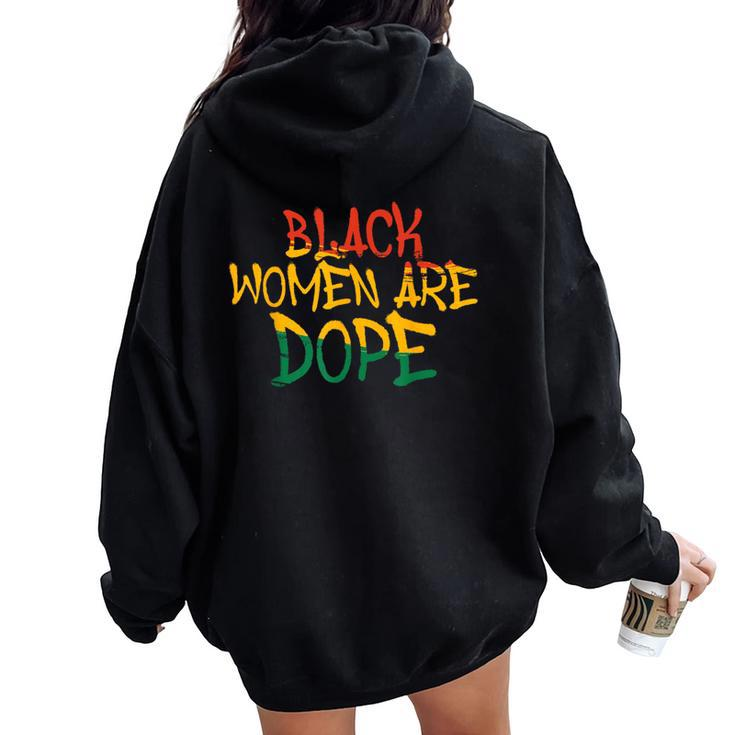 Black Are Dope Black History Month Afrocentric Women Oversized Hoodie Back Print