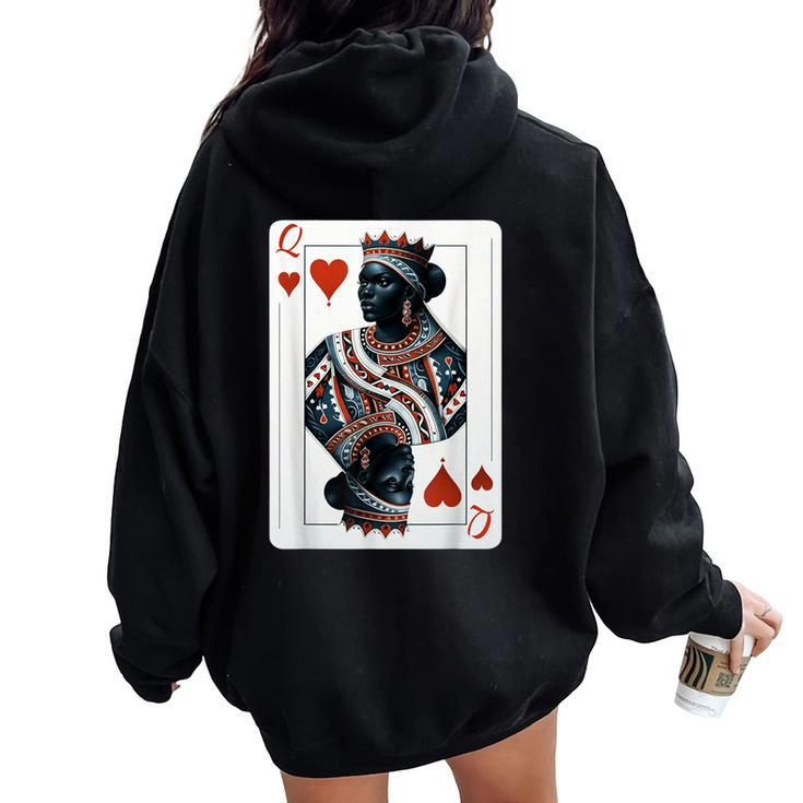 Black Queen Of Hearts Card Deck Game Proud Black Woman Women Oversized Hoodie Back Print