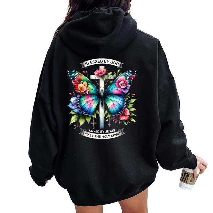 Blessed By God Loved By Jesus Christian Jesus Butterfly Women Oversized Hoodie Back Print