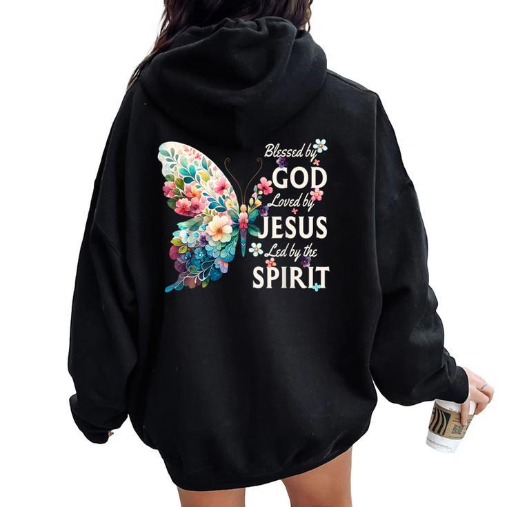 Blessed By God Loved By Jesus Floral Butterfly Christian Women Oversized Hoodie Back Print