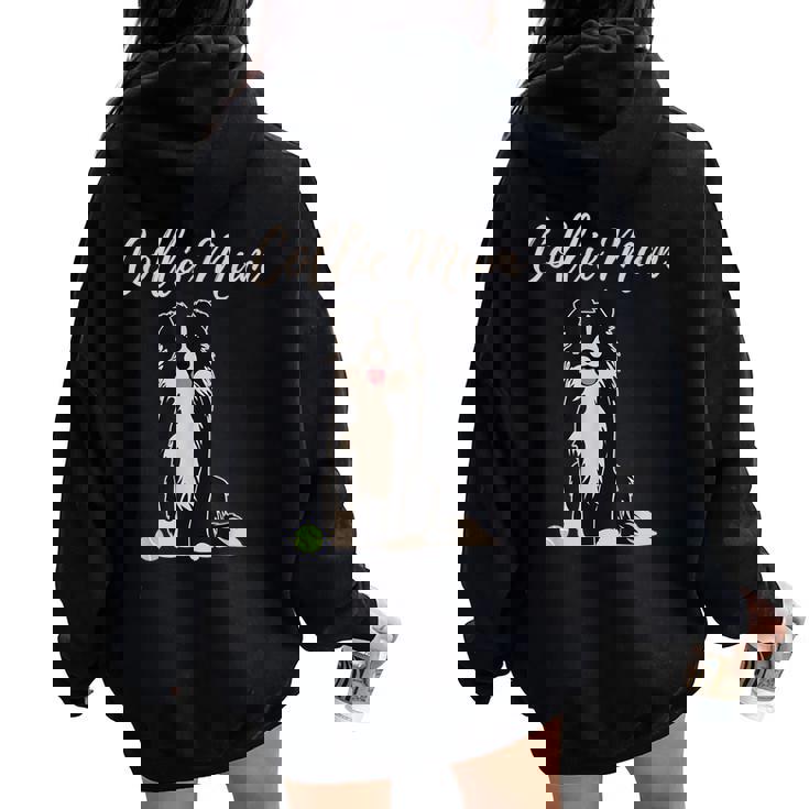 Border Collie Mum Merch For Cute Border Collie Dog Mum Women Oversized Hoodie Back Print