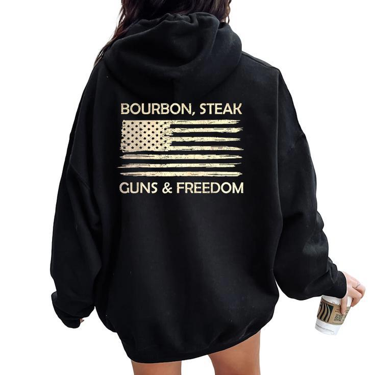 Bourbon Steak Guns & Freedom Usa American Flag Whiskey Women Oversized Hoodie Back Print