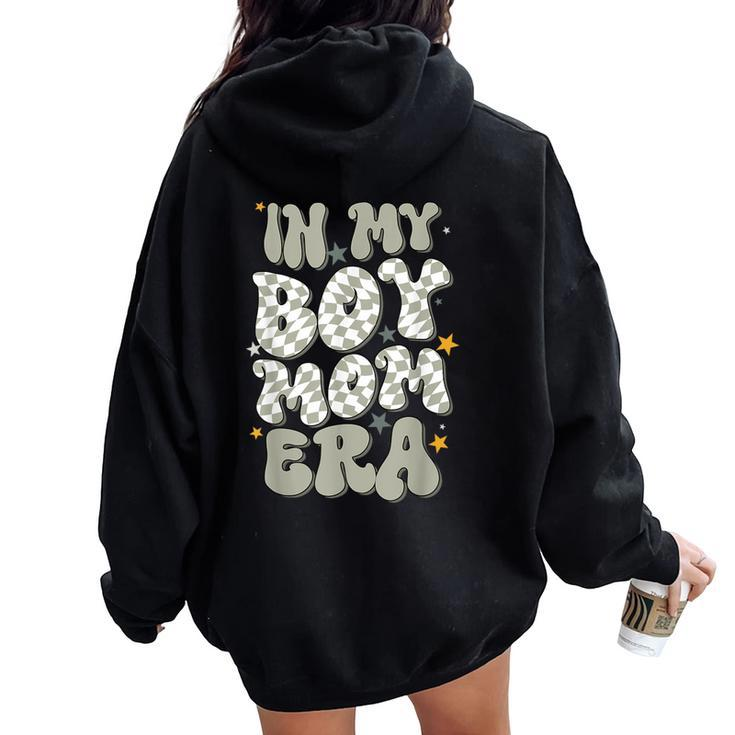 In My Boy Mom Era With Checkered Pattern Groovy Mom Of Boys Women Oversized Hoodie Back Print
