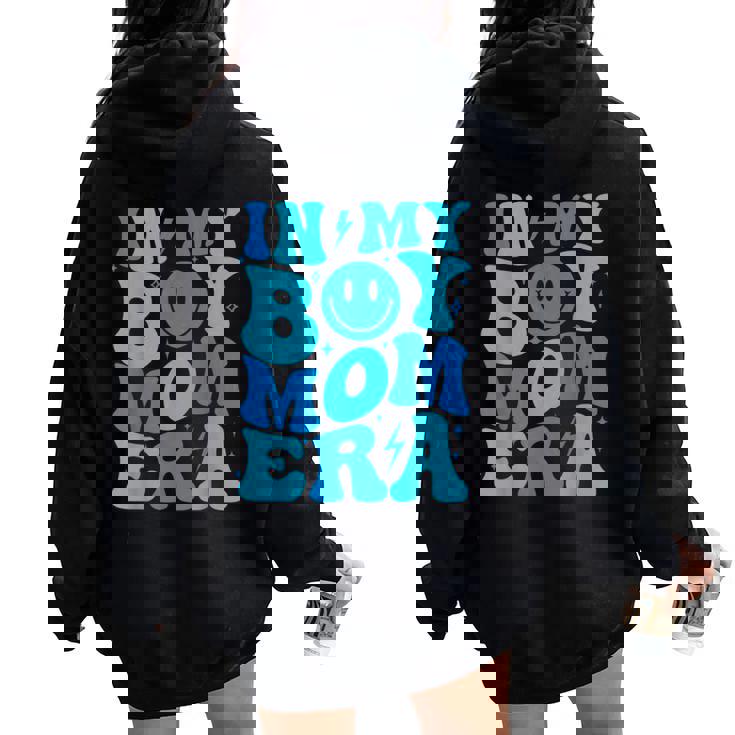 In My Boy Mom Era Retro Groovy Mom Life Happy Mother's Day Women Oversized Hoodie Back Print
