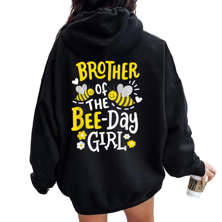 Brother Of The Bee-Day Girl Birthday Party Matching Family Women Oversized Hoodie Back Print