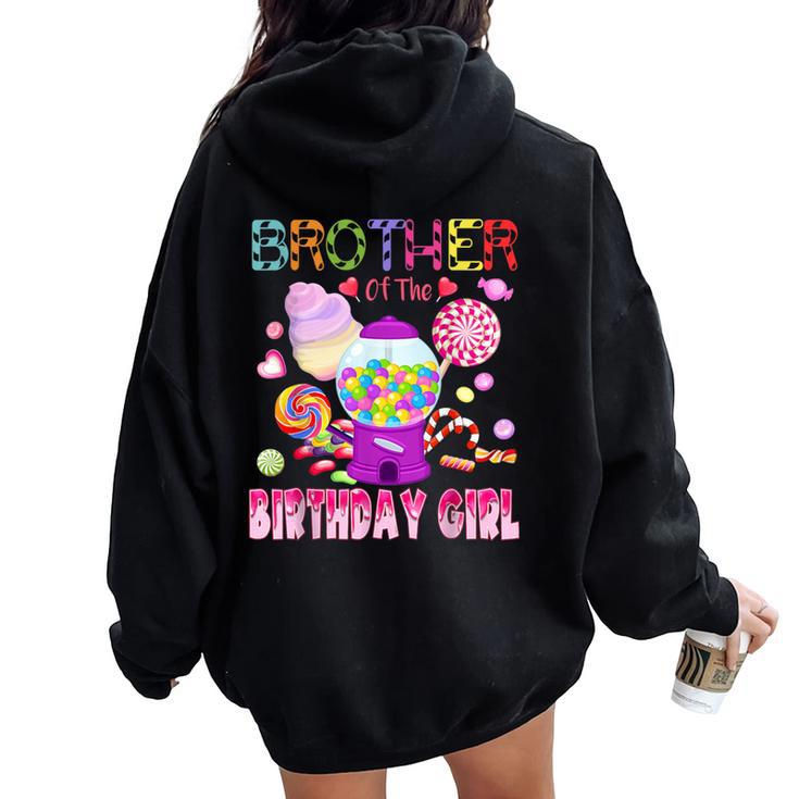 Brother Of The Birthday Girl Candyland Candy Birthday Women Oversized Hoodie Back Print