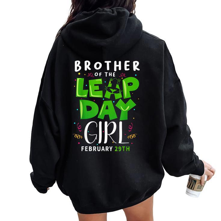 Brother Of The Leap Day Girl February 29Th Birthday Leap Kid Women Oversized Hoodie Back Print
