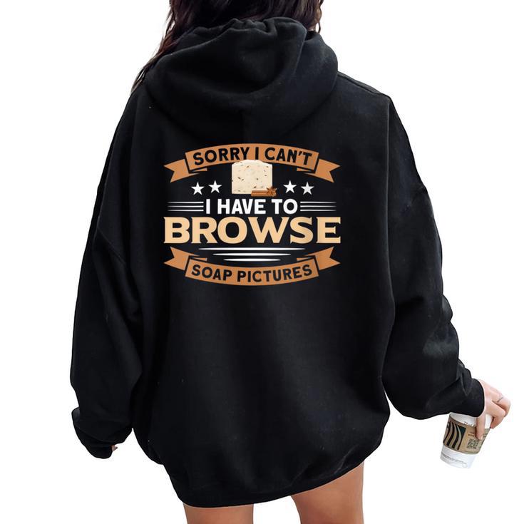 Have To Browse Soap Pictures Handmade Craft Fair Soap Making Women Oversized Hoodie Back Print