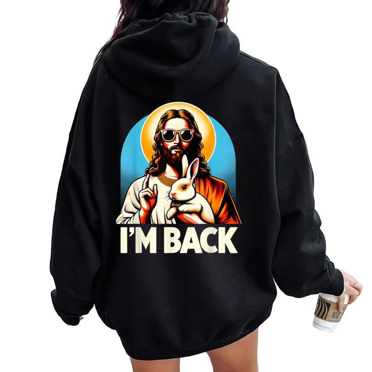 Bunny Christian Jesus Guess Who's Back Happy Easter Day Women Oversized Hoodie Back Print
