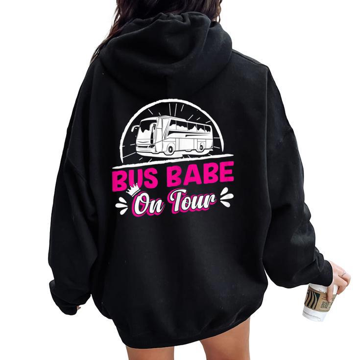 Bus Driver Bus Babe On Tour Women Oversized Hoodie Back Print