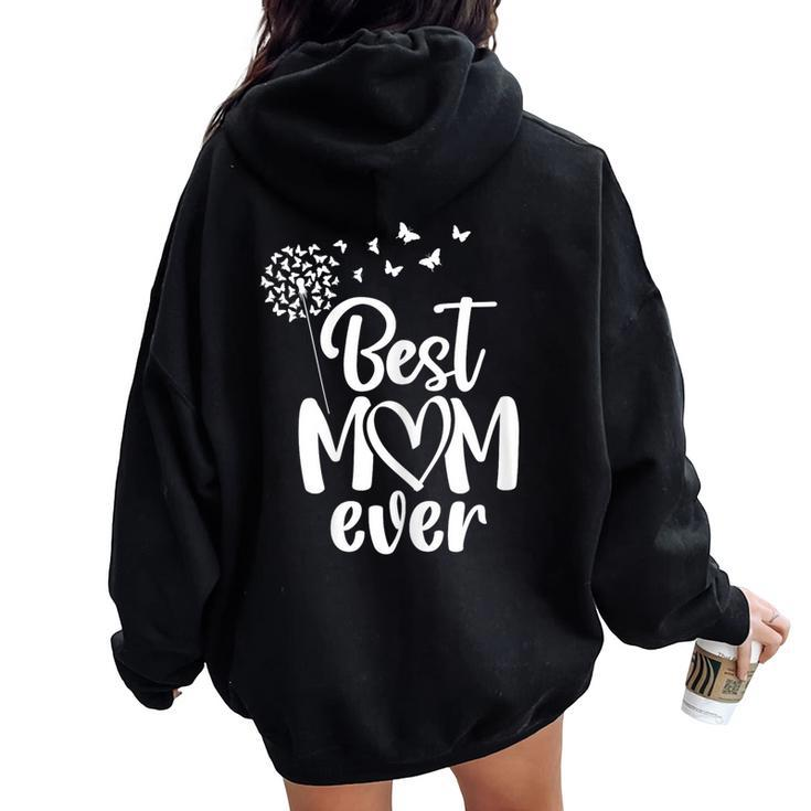 Butterflies Best Mom Ever From Daughter Son On Mother's Day Women Oversized Hoodie Back Print