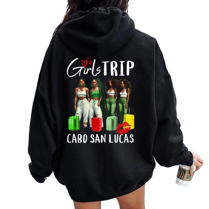 Cabo San Lucas Melanin Black Girls Trip Birthday Vacay Women Oversized Hoodie Back Print