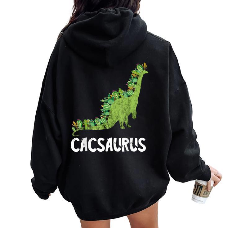 Cactus Dinosaurs Cacti Brachiosaurus Saguaro Herbivore Dino Women Oversized Hoodie Back Print