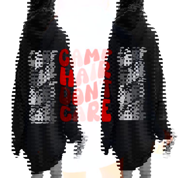 Camp Hair Don t Care Summer Camping For Girls Groovy Women Oversized Hoodie Back Print Seseable CA