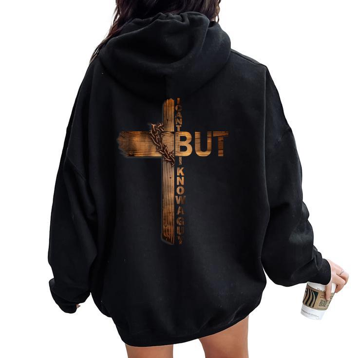 I Can't But I Know A Guy Christian Cross Faith Religious Women Oversized Hoodie Back Print