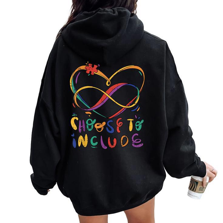 Choose To Include Autism Awareness Teacher Special Education Women Oversized Hoodie Back Print
