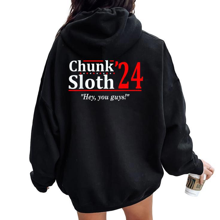 Chunk Sloth '24 Hey You Guys Apparel Women Oversized Hoodie Back Print
