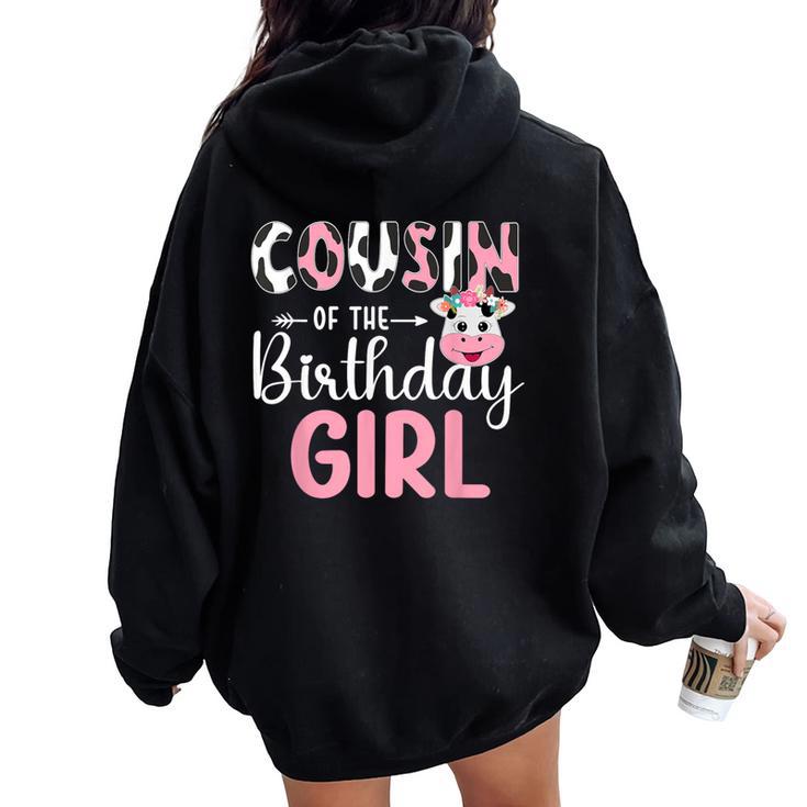 Cousin Of The Birthday Girl Farm Cow 1 St Birthday Girl Women Oversized Hoodie Back Print