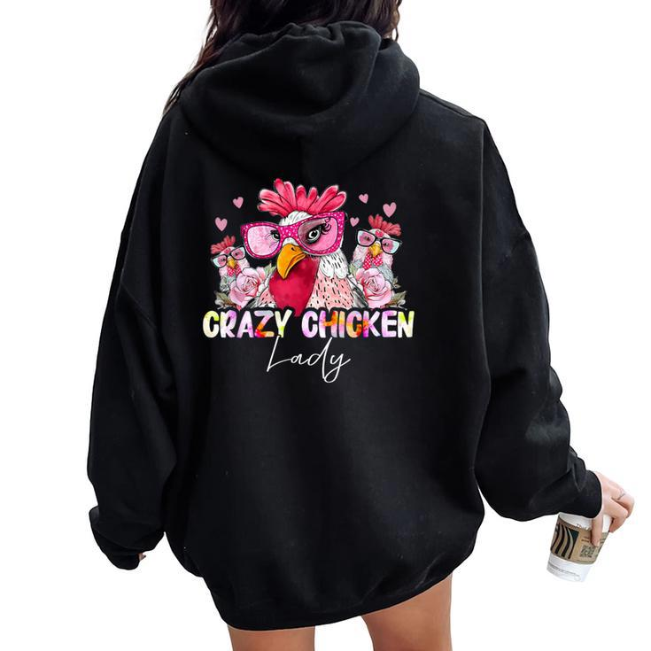 Crazy Chicken Lady Girls Chickens Lover Women Oversized Hoodie Back Print