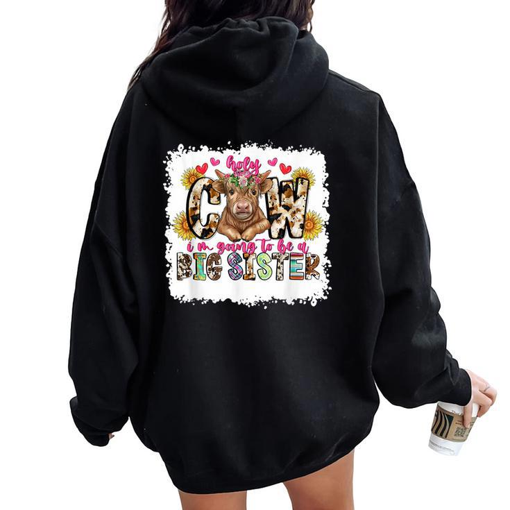Cute Baby Highland Cow Holy Cow I'm Going To Be A Big Sister Women Oversized Hoodie Back Print