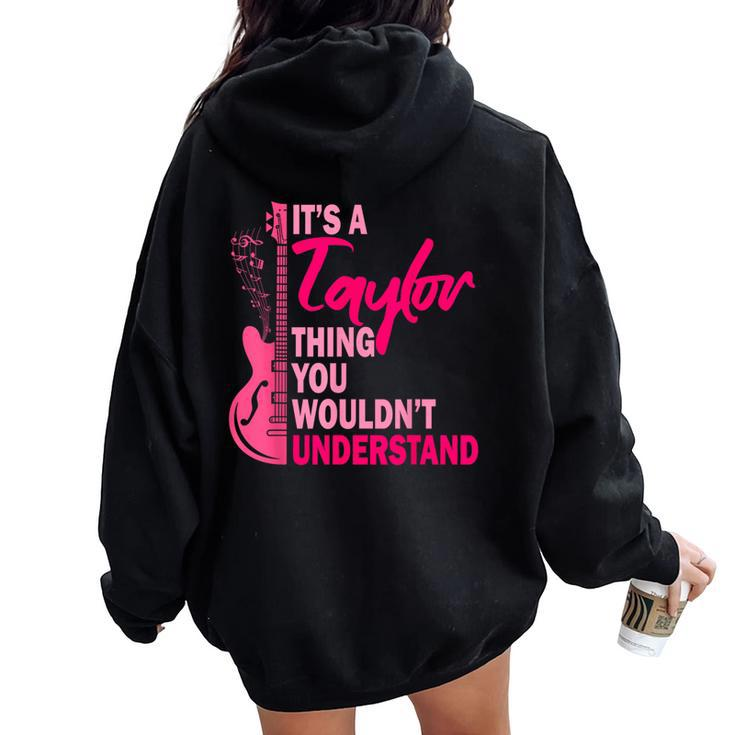 Cute First Name Taylor Boy Girl Women Oversized Hoodie Back Print