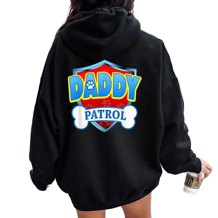 Daddy Of The Birthday Boy Girl Dog Paw Family Matching Women Oversized Hoodie Back Print