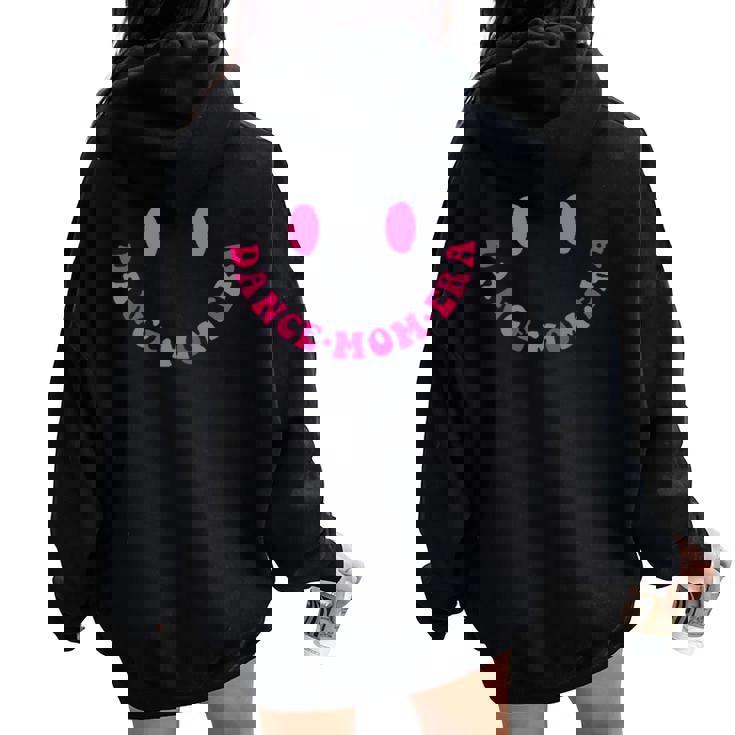 In My Dance Mom Era 2Sides Trendy Retro Groovy Women Oversized Hoodie Back Print