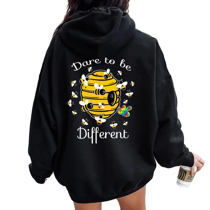 Dare To Be Different Bee Puzzle Cool Autism Awareness Women Oversized Hoodie Back Print