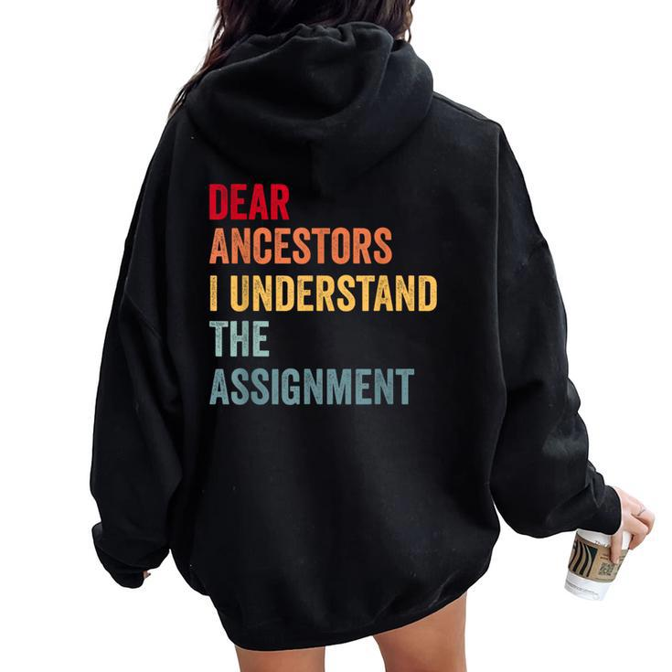 Dear Ancestors I Understand The Assignment Women Oversized Hoodie Back Print