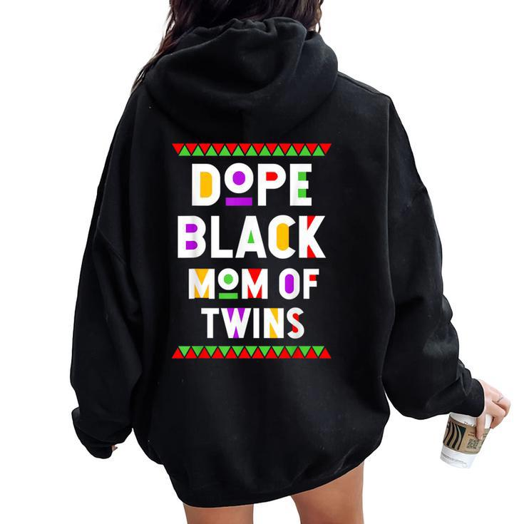Dope Black Mom Of Twins African American Black History Month Women Oversized Hoodie Back Print