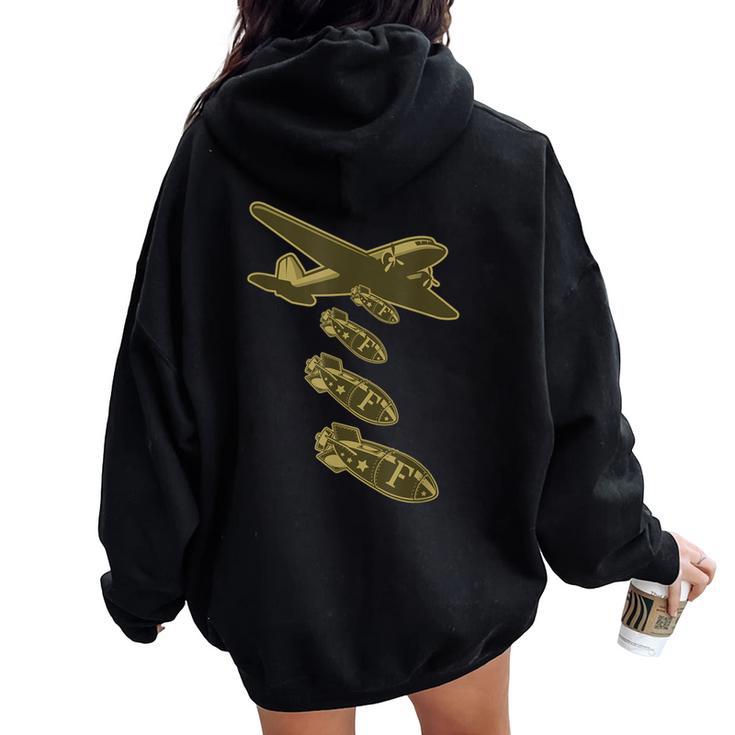 Dropping F Bombs Sarcastic Swearing And Cussing Parent Women Oversized Hoodie Back Print