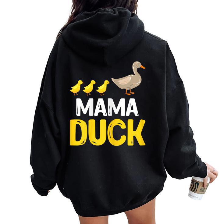 Ducks Duck Lover Mama Duck Women Oversized Hoodie Back Print