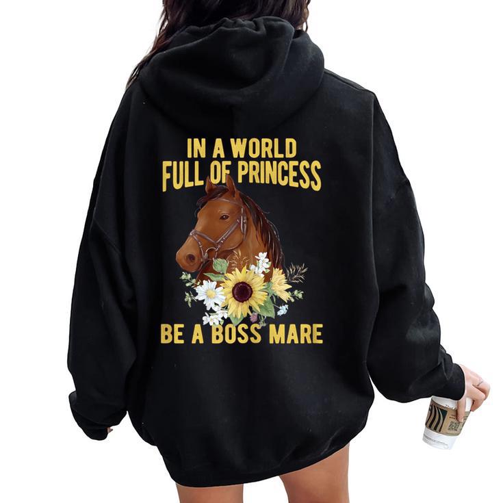 Dy Floral Be A Boss Mare Equestrian Horse Girl Sayings Women Oversized Hoodie Back Print