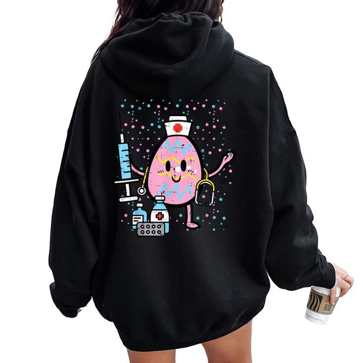 Easter Egg Nicu Nurse Cute Picu Baby Rn Er Scrub Top Women Women Oversized Hoodie Back Print