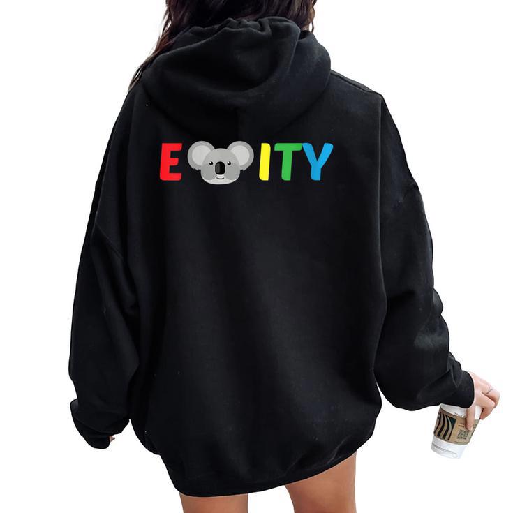 Ekoalaity Koala Equality Lgbt Community Animal Pun Women Oversized Hoodie Back Print